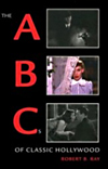 Roger Bebe The ABCs of Classical Hollywood